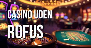 Casino uden ROFUS En Ny Horisont for Gamblere Casino uden ROFUS En Ny Horisont for Gamblere